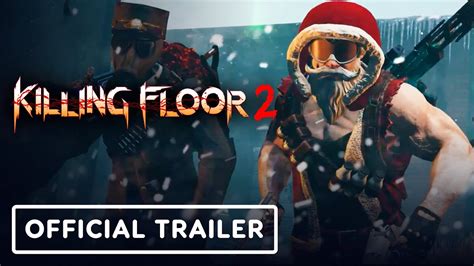 Killing Floor 2 Official Polar Distress Winter Update Trailer YouTube