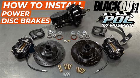 How To Install Blackout Power Disc Brakes On A 67 Mustang By Pol And Wilwood Diy Upgrade Youtube