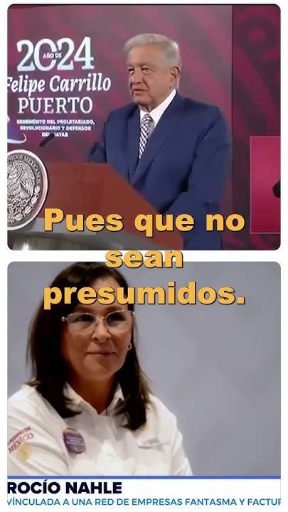 Mensaje De Amlo A Todos Los Candidatos Como Rocío Nahle Youtube