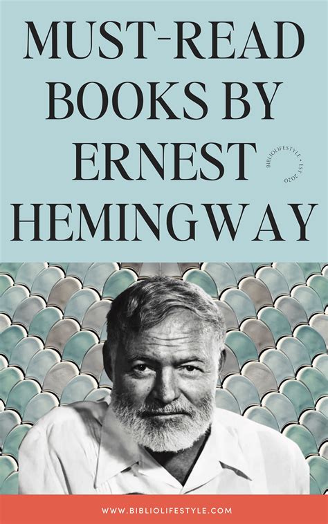 BiblioLifestyle - 9 Must-Read Ernest Hemingway Books: Where To Start Reading