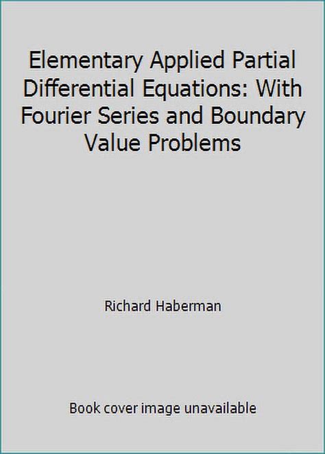 Pre Owned Elementary Applied Partial Differential Equations With Fourier Series And Boundary