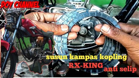 Cara Pasang Kampas Kopling Rx King Mudah Anti Selip Youtube