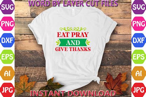 Eat Pray And Give Thanks Design Graphic By Svg Bundle House Creative