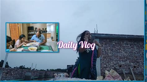 আজকে শরীরটা খারাপ ছিল Daily Vlog Youtube