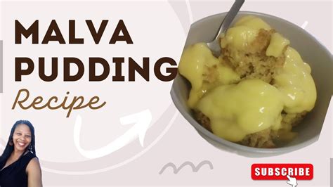 Malva Pudding Recipe How To Make Delicious Malva Pudding Youtube