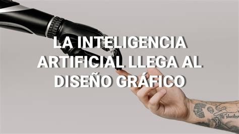 La Inteligencia Artificial Llega Al Dise O Gr Fico