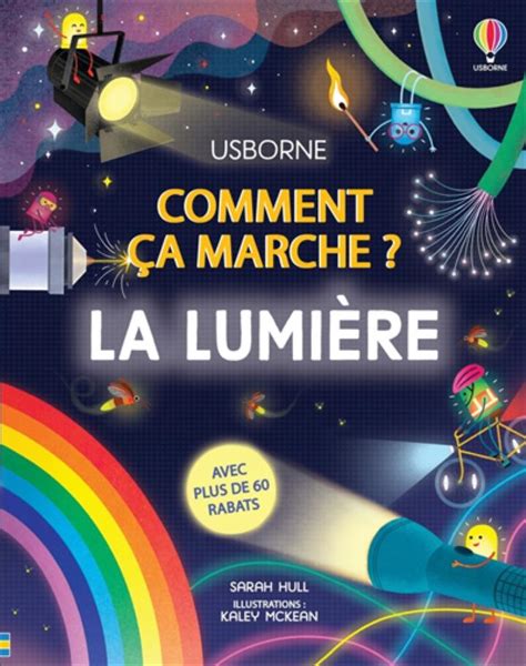 La Lumiere Comment Ca Marche Hull Harrison Mckean Usborne