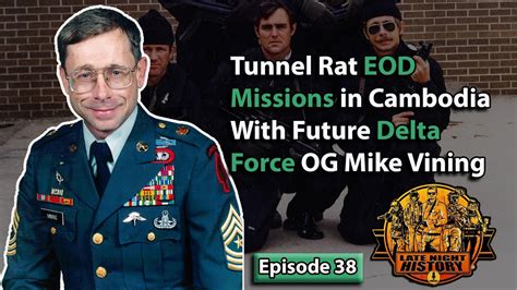 Delta Force Legend Mike Vining Discusses Tunnel Rat Missions Late