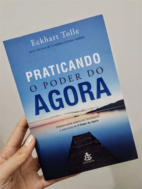 Praticando O Poder Do Agora Eckhart Tolle Livro Livro Editora