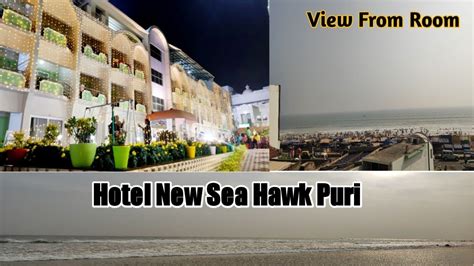 Puri Hotel New Sea Hawk Sea Facing Hotel In Puri Sea View From