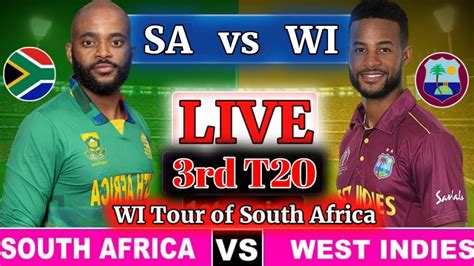 Sa Vs Wi 3rd T20 South Africa Vs West Indies 2023 Live Score Cricket