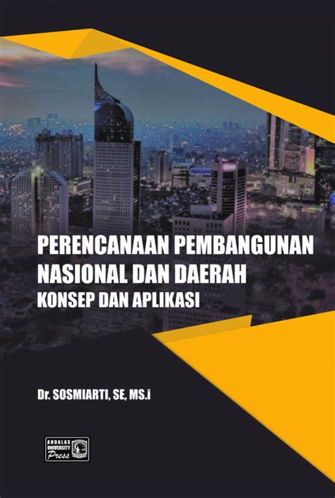 Perencanaan Pembangunan Nasional Dan Daerah Konsep Dan Aplikasi