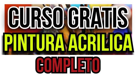 El CURSO de PINTURA ACRILICA para PRINCIPIANTES más COMPLETO de Youtube