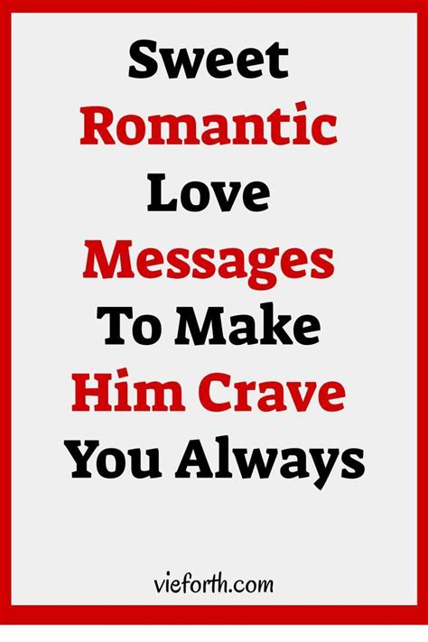 Sweet Romantic Love Messages To Make Him Crave You