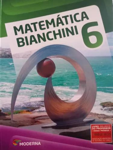 Matemática Bianchini 6 Ano Professor Parcelamento sem juros