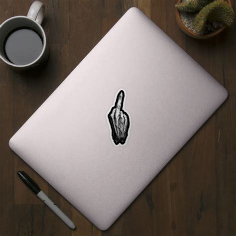 Middle Finger Fuck You Middle Finger Sticker Teepublic