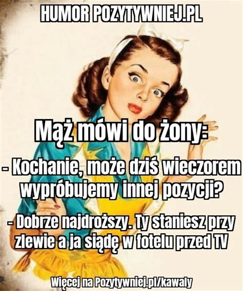 Najlepsze Memy O M Ach U Miejesz Si Z Jakich Cech M W Miej Si