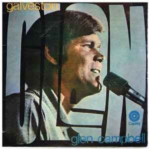 Glen Campbell – Galveston (1969, Vinyl) - Discogs