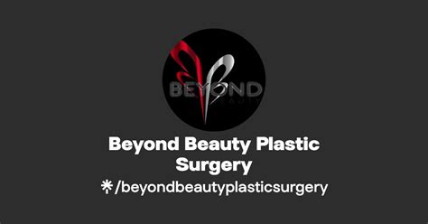 Beyond Beauty Plastic Surgery Instagram Facebook Tiktok Linktree