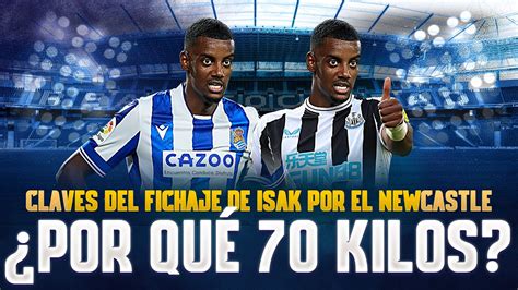 Por Qu Va A Pagar El Newcastle Millones Por Isak Las Claves De Un