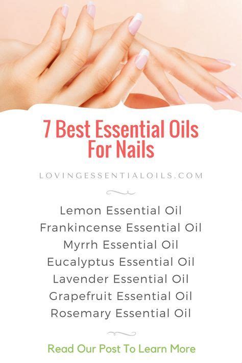 7 Best Essential Oils For Nails Beauty Tips List Of Oils For