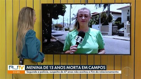 Menina De 13 Anos é Morta Em Campos Investigações Da Polícia Civil