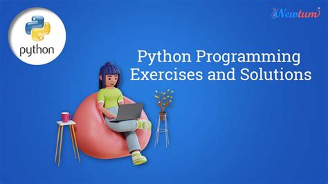 Python Programming Exercises And Solutions Newtum