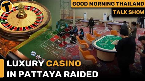Luxury Casino in Pattaya Raided before Grand Opening | GMT - YouTube