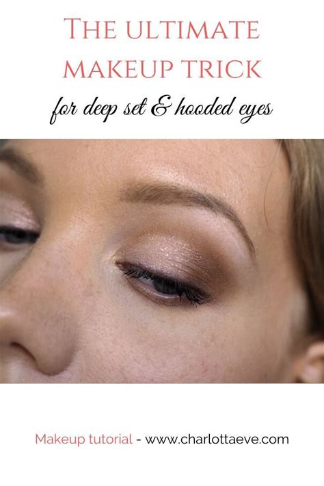 The Ultimate Makeup Trick For Hooded And Deep Set Eyes Charlotta Eve Hooded Eye Makeup