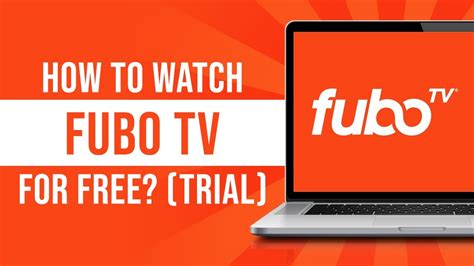 How To Watch Fubo Tv For Free