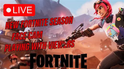 Playing The New Fortnite Season With Viewers Come Join And Chill