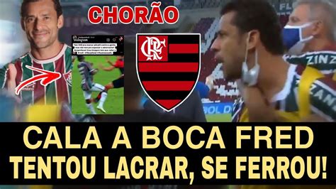 CALA A BOCA FRED TENTOU LACRAR PRA CIMA DO FLAMENGO E SE FERROU ISSO