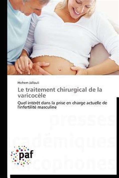 Le Traitement Chirurgical De La Varicoc Le Jallouli H