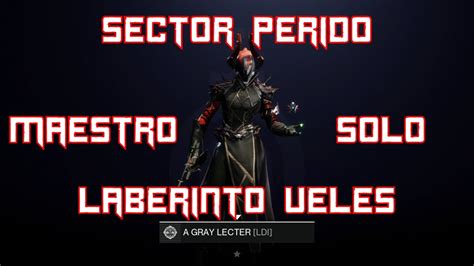 D2 Sector Perdido LABERINTO VELES Maestro Solo Hechicera De