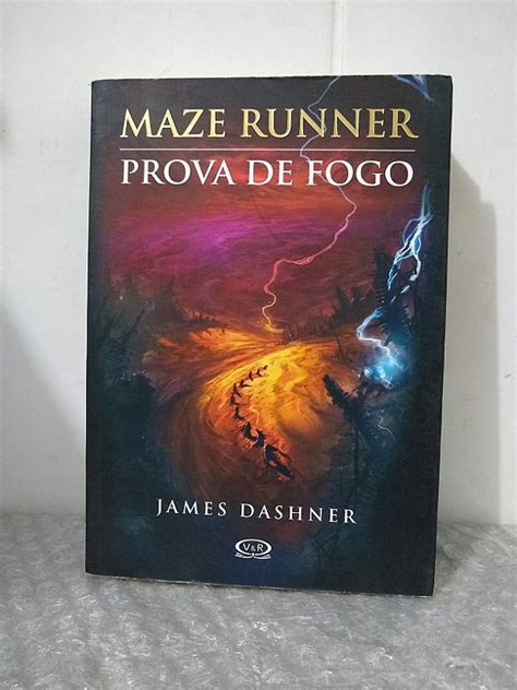 Maze Runner Prova De Fogo James Dashner Seboterapia Livros