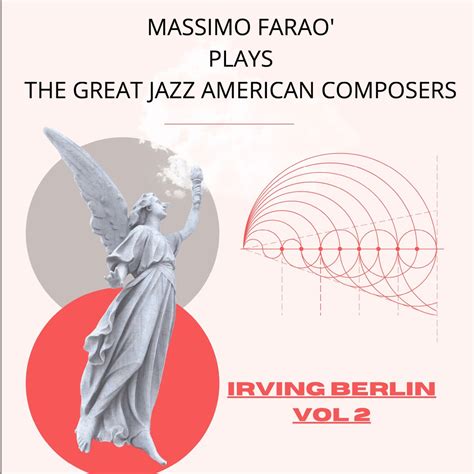 Massimo Faraò Plays the Great Jazz Composers Irving Berlin Vol 2