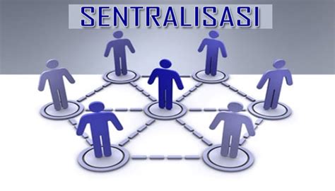 Sistem Sentralisasi Dan Desentralisasi Homecare