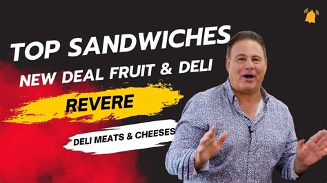 Mouth Watering Delight Of Revere S Hidden Gem New Deal Fruit And Deli