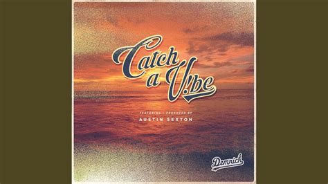 Catch A V Be Feat Austin Sexton YouTube