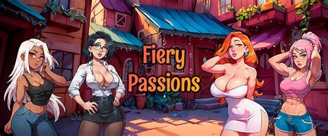 Comments To Of Fiery Passions By Hotgamedev