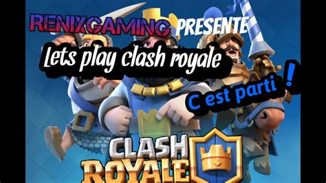 Lets Play Clash Royale Episode 2 De L’arène 1 A 8 Youtube