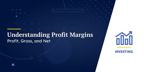 Understanding Profit Margins Profit Gross And Net