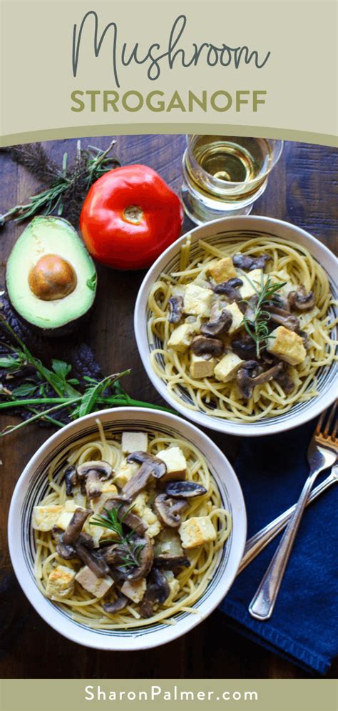 Vegan Mushroom Stroganoff Sharon Palmer The Plant Powered Dietitian