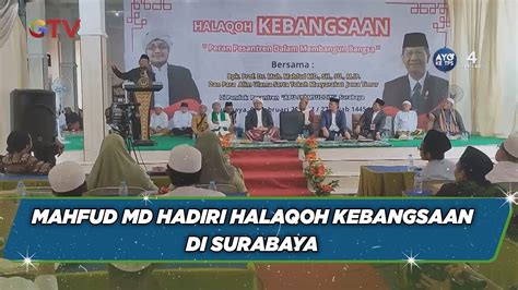 Mahfud Md Hadiri Halaqoh Kebangsaan Di Surabaya Jawa Timur Bip