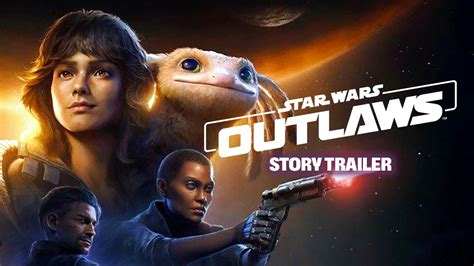 Star Wars Outlaws Official Story Trailer YouTube