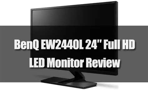 Benq Ew2440l 24″ Full Hd Led Monitor Review