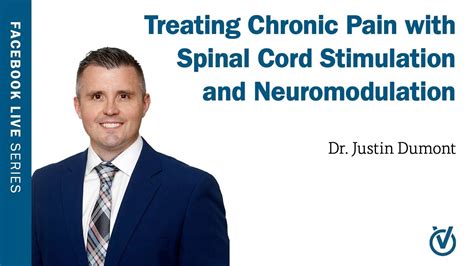 Treating Chronic Pain With Spinal Cord Stimulation And Neuromodulation