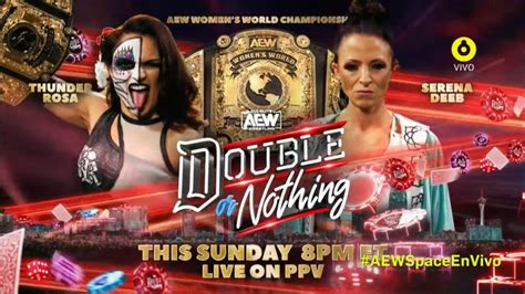 Thunder Rosa Vs Serena Deeb Campeonato Mundial Femenino De Aew