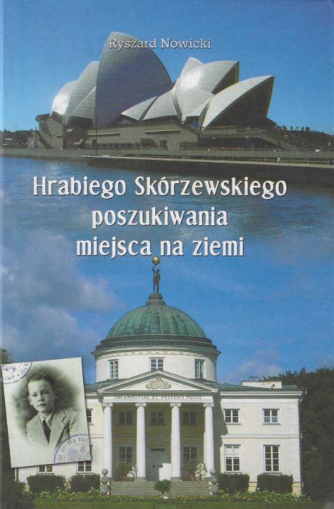 Stara Szuflada Hrabiego Sk Rzewskiego Poszukiwania Miejsca Na Ziemi