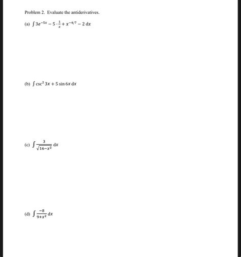 Solved Problem Evaluate The Antiderivatives B J Csc Chegg